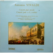 Antonio Vivaldi, Kammerorchester Des Saarländischen Rundfunks, Saarbrücken Direction Karl Ristenpart - Concerto Pour Piccolo / Concerti Pour I Et 2 Violons