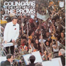 Sir Colin Davis / BBC Symphony Orchestra - At The Last Night Of The Proms