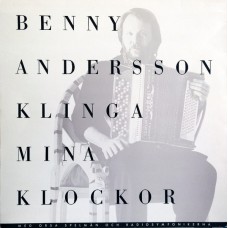 Benny Andersson - Klinga Mina Klockor 