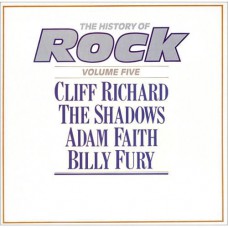 Cliff Richard / Shadows, The / Adam Faith / Billy Fury - The History Of Rock (Volume Five)
