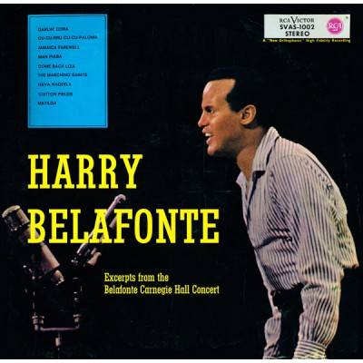 Harry Belafonte - Excerpts From The Belafonte Carnegie Hall Concert