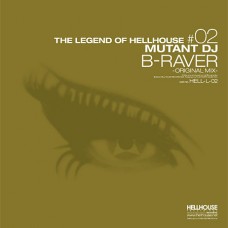 Mutant DJ - The Legend Of Hellhouse #02