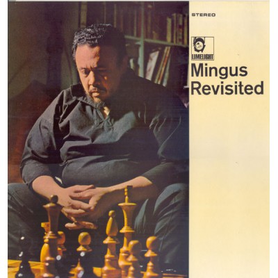 Charles Mingus - Mingus Revisited