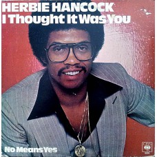 Herbie Hancock - I Thought It Was You / No Means Yes
