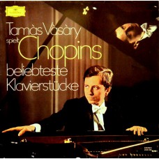 Frédéric Chopin - Tamás Vásáry - Tamás Vásáry Spielt Chopins Beliebteste Klavierstücke
