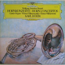 Wolfgang Amadeus Mozart, Günter Högner, Wiener Philharmoniker, Karl Böhm - Hornkonzerte - Horn Concertos