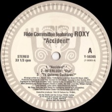 Ride Committee, The Featuring Roxy - Accident