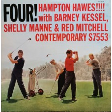 Hampton Hawes !!!! With Barney Kessel, Shelly Manne & Red Mitchell - Four!