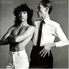 Sparks - Big Beat